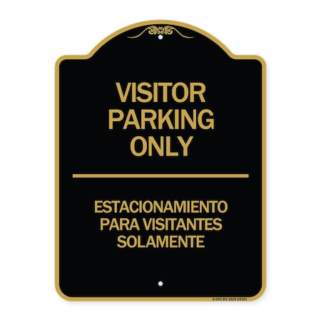 Bilingual Reserved Parking Visitor Parking Only Estacionamiento Para Visitantes Aluminum Sign